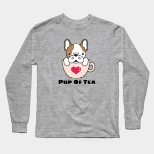 Pup Of Tea - Puppy Pun Long Sleeve T-Shirt